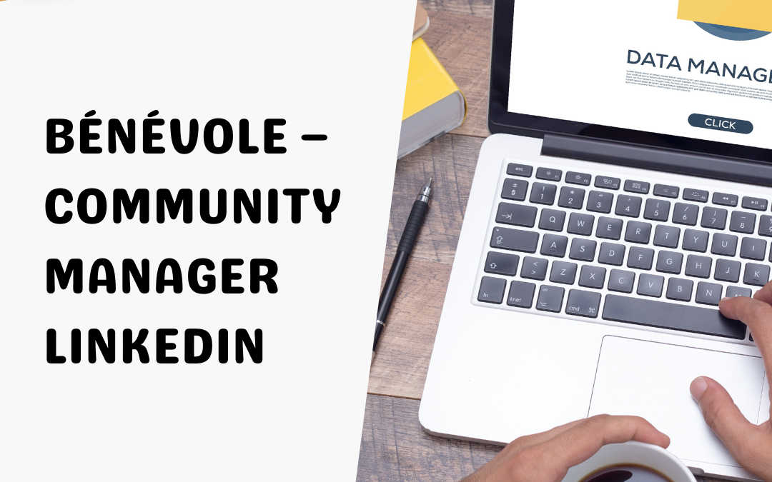 Bénévole – Community Manager Linkedin